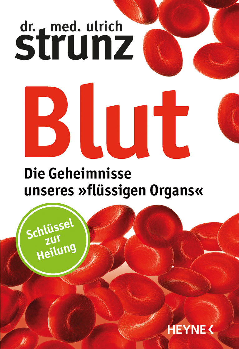 Buchcover: Blut – Die Geheimnisse unseres „flüssigen Organs”